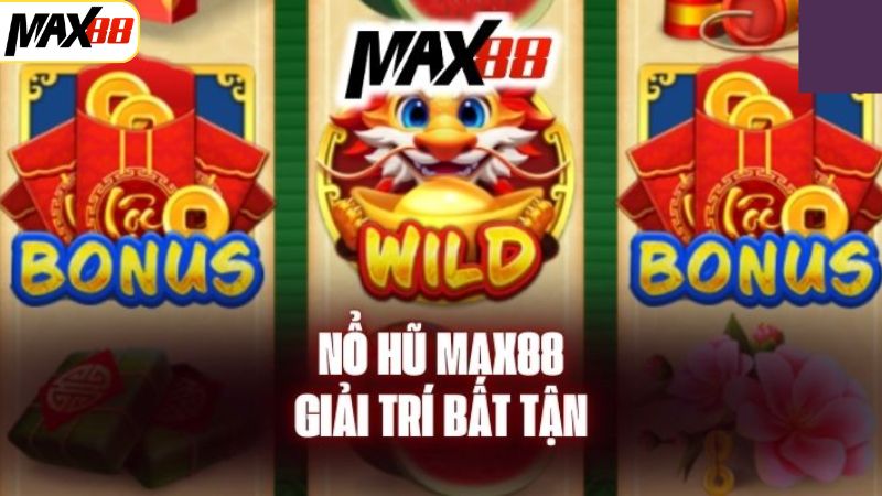 Những bí quyết giật lấy phần thưởng của nổ hũ Max88